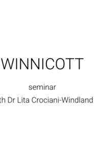Winnicott seminar with Lita Crociani-Windland