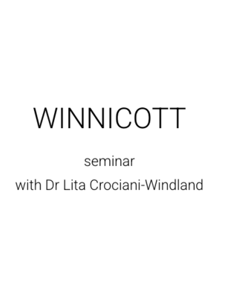 Winnicott seminar with Lita Crociani-Windland